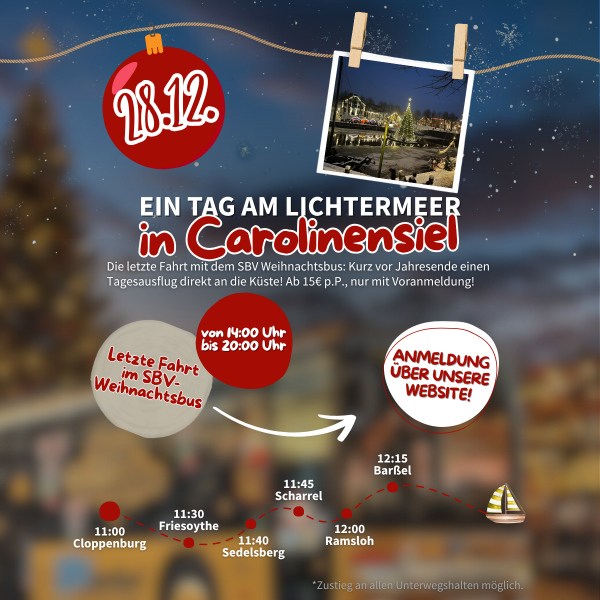 13 Ein Tag am Lichtermeer in Carolinensiel (Letzte Fahrt Weihnachtsbus!) (28.12.25)
